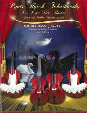 Tchaikovsky: Le Lac des Basses from the ballet Swan Lake