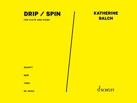 Balch, K: drip / spin