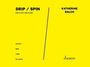 Balch, K: drip / spin
