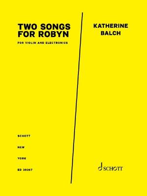 Balch, K: Two Songs for Robyn