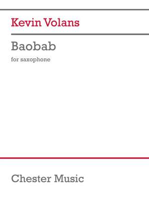 Kevin Volans: Baobab (for saxophone)