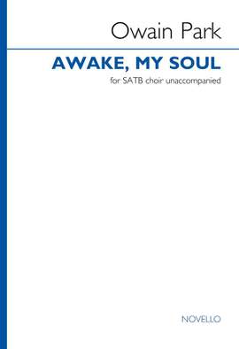 Owain Park: Awake, my soul