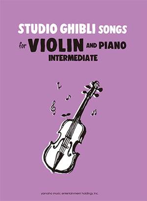 Studio Ghibli Songs for Violin Intermed./English