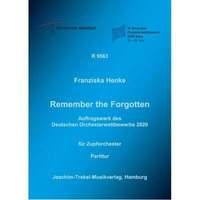 Franziska Henke: Remember The Forgotten