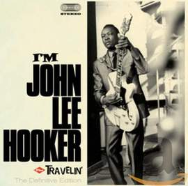 I'm John Lee Hooker / Travelin'