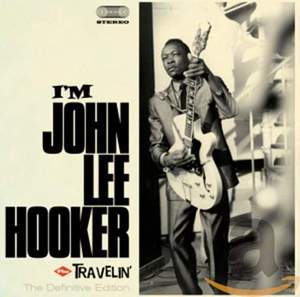 I'm John Lee Hooker / Travelin'