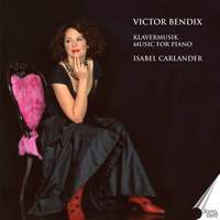 Victor Bendix: Music for Piano