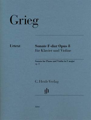 Grieg, E: Sonate F-Dur op. 8 für Klavier und Violine op. 8