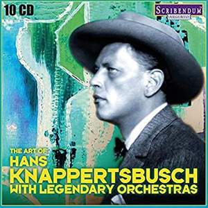 The Art of Hans Knappertsbusch with Legendary Orchestras