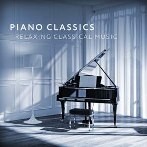 Piano Classics - Relaxing Classical Music