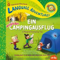 Ein magischer Campingausflug (A Magical Camping Trip, German / Deutsch language edition)