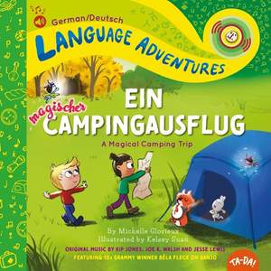 Ein magischer Campingausflug (A Magical Camping Trip, German / Deutsch language edition)