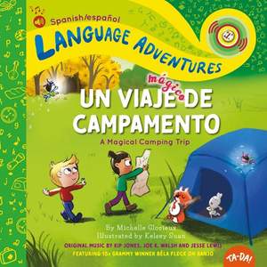 Un viaje mágico de campamento (A Magical Camping Trip , Spanish/español language edition)