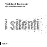 Fabrizio Cassol & Tcha Limberger: I Silenti