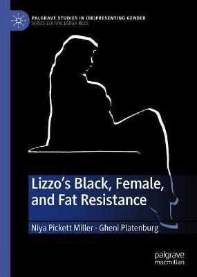 Lizzo’s Black, Female, and Fat Resistance
