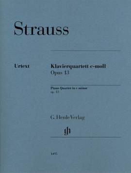 Strauss, R: Piano Quartet in C minor, Op. 13