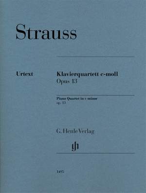 Strauss, R: Piano Quartet in C minor, Op. 13