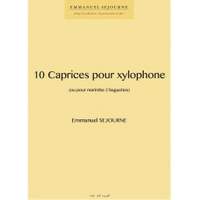 Emmanuel Sejourne: 10 Caprices Pour Xylophone