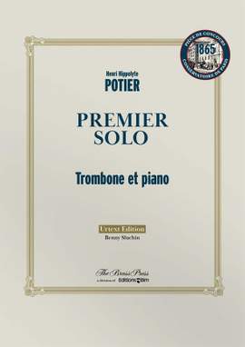 Henri Hippolyte Potier: Premier Solo