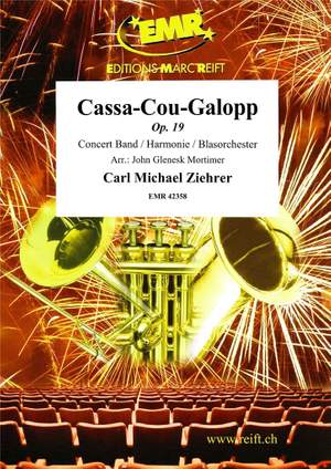 Carl Michael Ziehrer: Cassa-Cou-Galopp