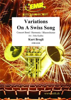 Kurt Brogli: Variations On A Swiss Song
