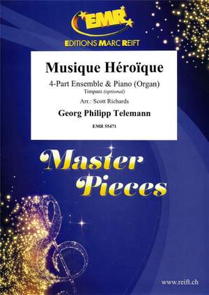 Georg Philipp Telemann: Musique Héroïque