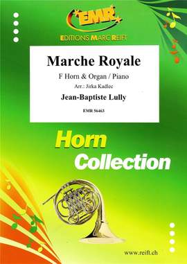 Jean-Baptiste Lully: Marche Royale