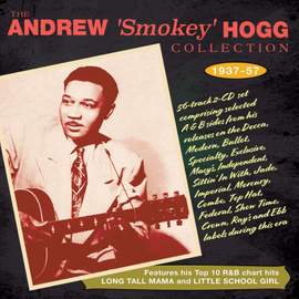 Andrew 'Smokey' Hogg - Collection 1937-57
