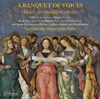 A Banquet of Voices: Music For Multiple Choirs