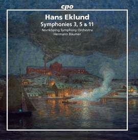 Hans Eklund: Symphonies Nos. 3, 5 & 11