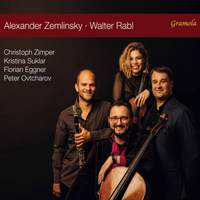 Alexander Zemlinsky & Walter Rabl: Trios and Quartets