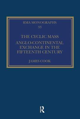 The Cyclic Mass: Anglo-Continental Exchange in the Fifteenth Century