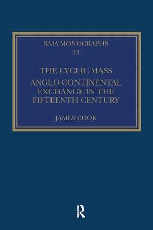 The Cyclic Mass: Anglo-Continental Exchange in the Fifteenth Century