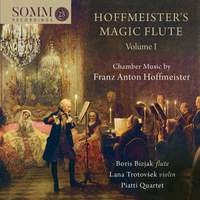Hoffmeister's Magic Flute, Volume 1