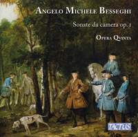 Angelo Michele Besseghi: Sonate da camera, Op. 1
