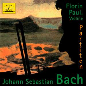 Bach: Violin Partitas Nos. 1-3