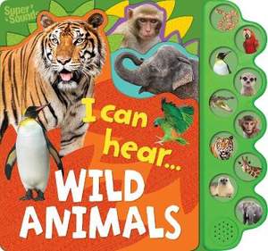 10-Button Super Sound Books - I Can Hear Wild Animals