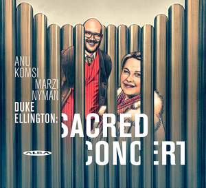 Duke Ellington: Sacred Concert - Vinyl Edition