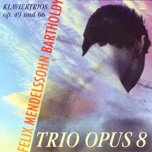 Mendelssohn: Piano Trios Nos. 1 & 2