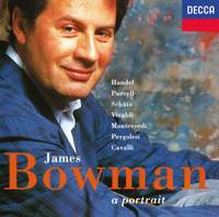 James Bowman: A Portrait