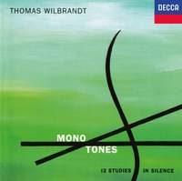 Thomas Wilbrandt: Mono Tones