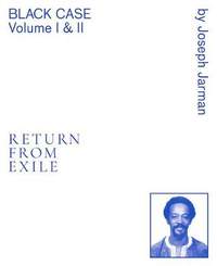 Black Case Volume I & II: Return from Exile
