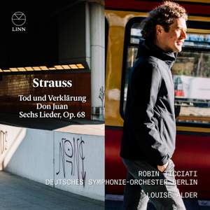 Strauss: Tod und Verklärung, Don Juan, Sechs Lieder Op. 68