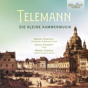 Telemann: Die Kleine Kammermusik;