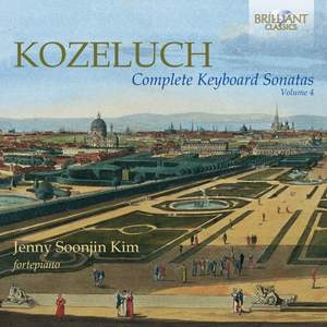 Kozeluch: Complete Keyboard Sonatas Volume 4