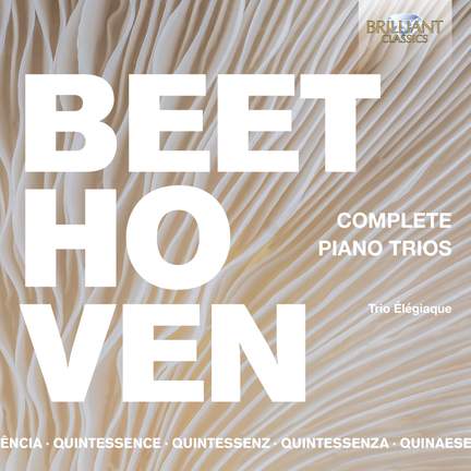 Beethoven: Complete Piano Trios