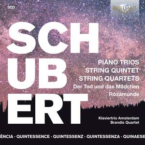 Schubert: Piano Trios, String Quintet, String Quartets