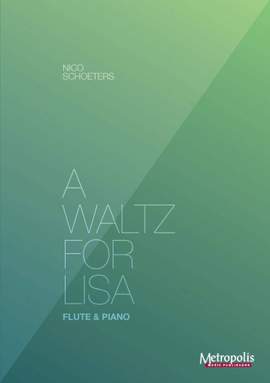 Nico Schoeters: A Waltz for Lisa