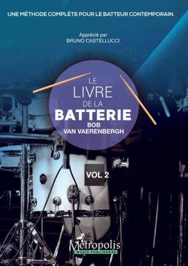 Bob Van Vaerenbergh: Le Livre de la Batterie, Vol. 2 (Français)