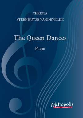 Christa Steenhuyse-Vandevelde: The Queen Dances